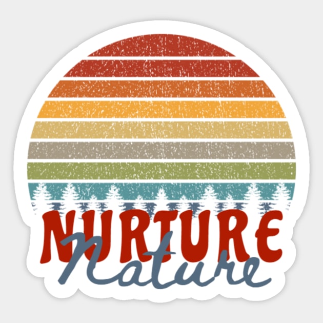 Nurture Nature Climate Change Sticker Vintage Environmentalist Activist Gifts Sticker by gillys